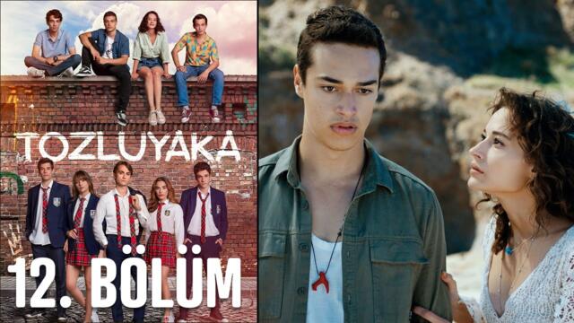 Tozluyaka 12. Bölüm