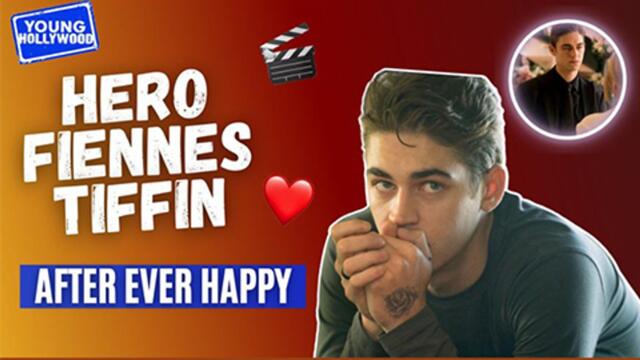 After Ever Happy's Hero Fiennes Tiffin on That Hardin Twist