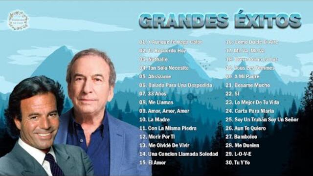 JULIO IGLESIAS Y JOSÉ LUIS PERALES SUS MÁS HERMOSA CANCIONES - 30 GRANDES ÉXITOS