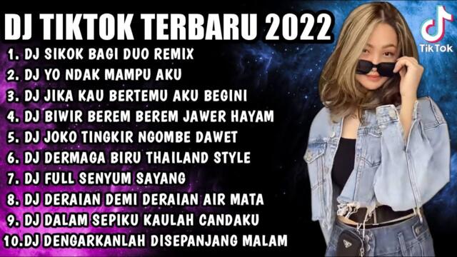 DJ TIKTOK TERBARU 2022 - DJ SIKOK BAGI DUO REMIX | DJ JIKA KAU BERTEMU AKU BEGINI FULL BASS TERBARU