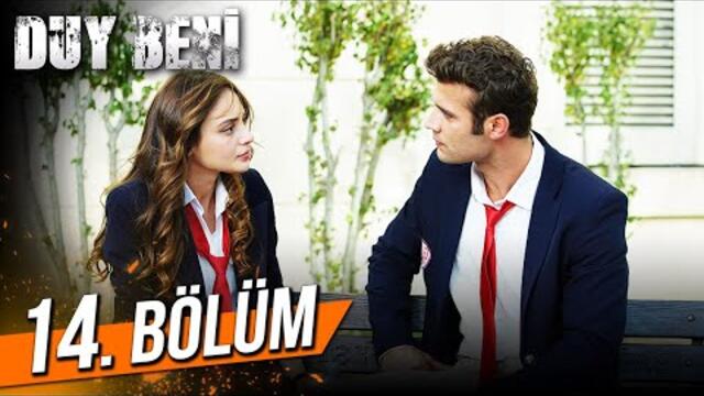Duy Beni 14. Bölüm