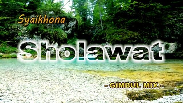 Gimbul Mix Syaikhona