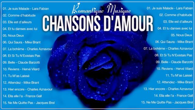 Les Plus Belles Chansons D'Amour Françaises💜Claude François, Mike Brant, Pierre Bachelet,Lara Fabian