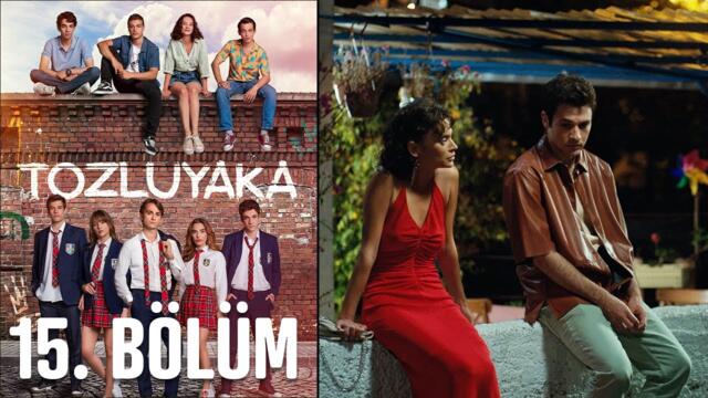 Tozluyaka 15. Bölüm