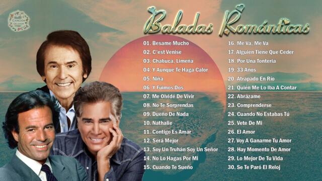 BALADAS ROMÁNTICAS DEL AYER VIEJITAS DEL RECUERDO - JOSÉ LUIS RODRÍGUEZ, JULIO IGLESIAS, RAPHAEL