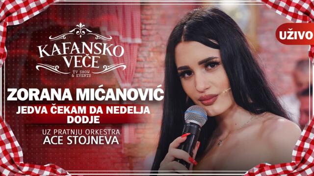 ZORANA MICANOVIC - JEDVA CEKAM DA NEDELJA DODJE I UZIVO (ORK. ACA STOJNEV) 2022