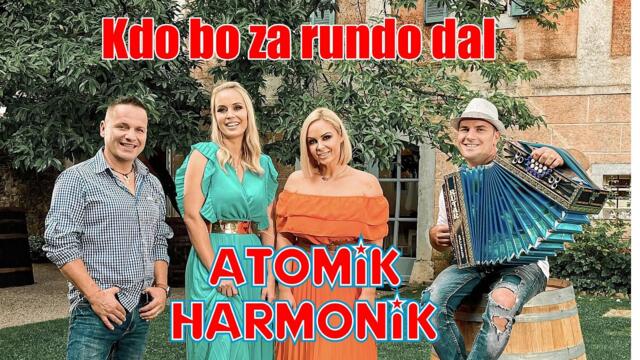 Atomik Harmonik - 2022 - Kdo bo za rundo dal (Official Video)