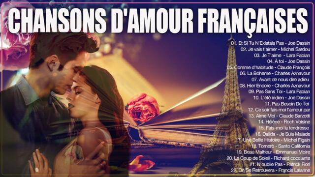 Les Plus Belles Chansons D'Amour Françaises 💝 Lara Fabian, Michel Sardou, Johnny Hallyday, Dalida