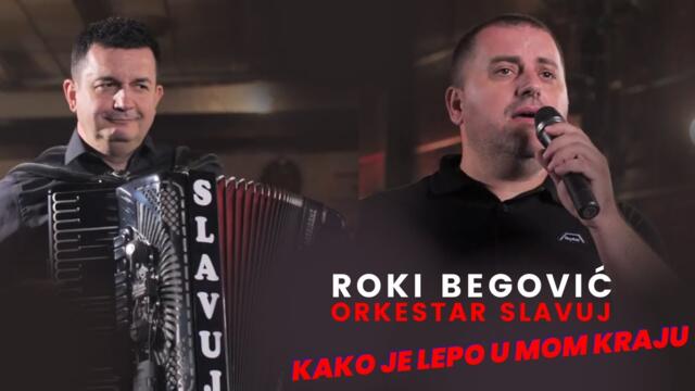 Roki Begovic - Kako je lepo u mom kraju (orkestar Slavuj)