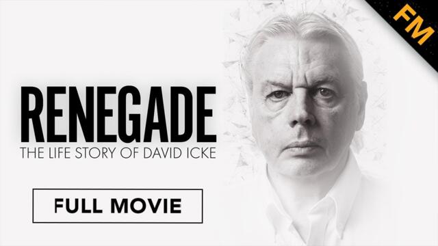 Renegade: The Life Story of David Icke (FULL MOVIE)