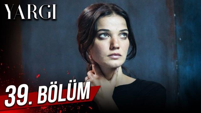 Yargı 39. Bölüm