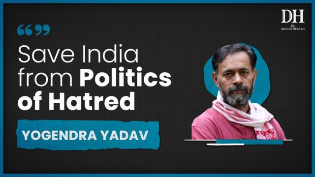 'We will keep our differences with Congress aside,' says Yogendra Yadav