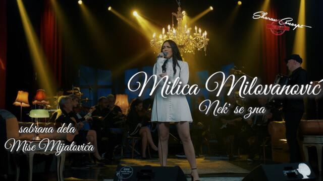 MILICA MILOVANOVIĆ - NEK SE ZNA (LIVE 2022)