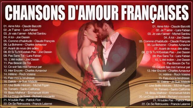 Les Plus Belles Chansons D'Amour Françaises 💕 Lara Fabian,Charles Aznavour,Michel Sardou, Mike Brant