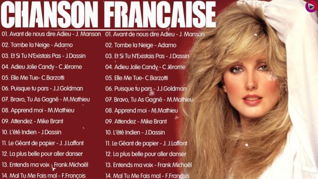 Les Plus Belles Chansons Françaises  Musique Francaise Année 70 80 90 2000
