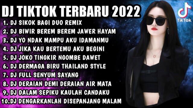 DJ TIKTOK TERBARU 2022 - DJ SIKOK BAGI DUO REMIX | DJ JIKA KAU BERTEMU AKU BEGINI FULL BASS TERBARU