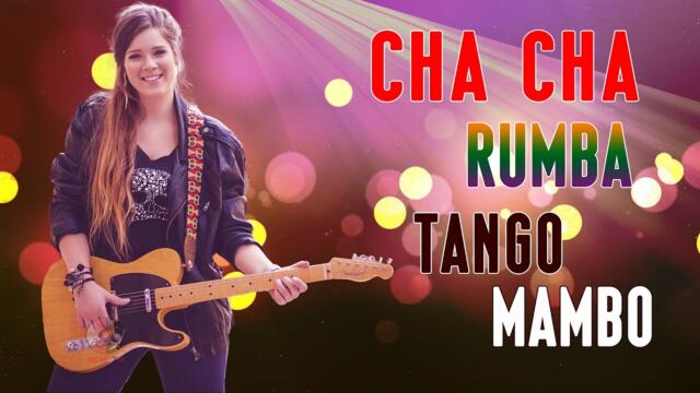 Top Of RUMBA / CHA CHA / TANGO / MAMBO - Best Relaxing Latin Music - Beautiful Spanish Guitar Hits