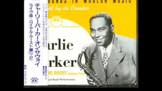 Charl̲ie P̲a̲r̲k̲e̲r̲ ̲– ̲B̲i̲r̲d A̲t̲ T̲h̲e̲ R̲o̲o̲s̲t̲ - ̲V̲o̲l̲.2̲ ̲(1̲9̲4̲9̲)̲