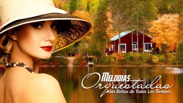 Las 200 Melodias Orquestadas Mas Bellas - Musica Instrumental Del Recuerdo