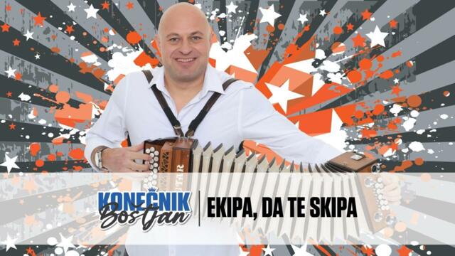 Boštjan Konečnik - 2022 - Ekipa, da te skipa