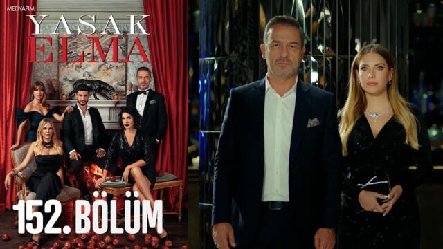 Yasak Elma 152. Bölüm