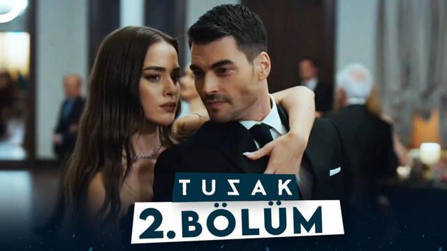 Tuzak 2. Bölüm