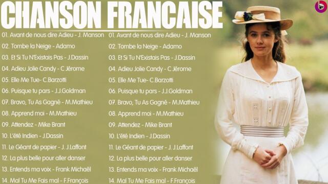French Music Popular French Songs French Music Mix Best of French Songs 2022 Old French Mix