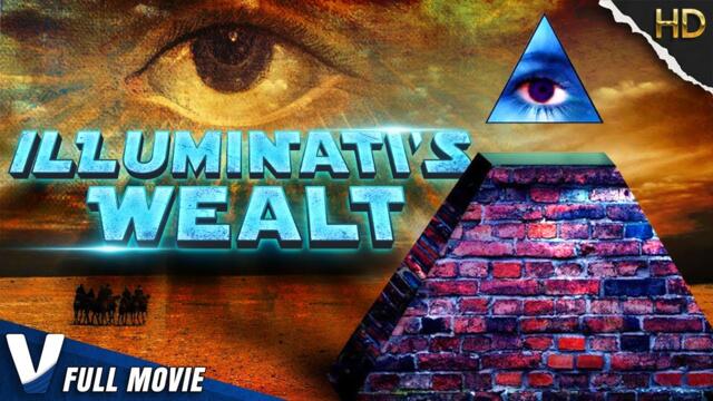 ILLUMINATI'S WEALTH - FULL HD SCIFI MOVIE IN ENGLISH