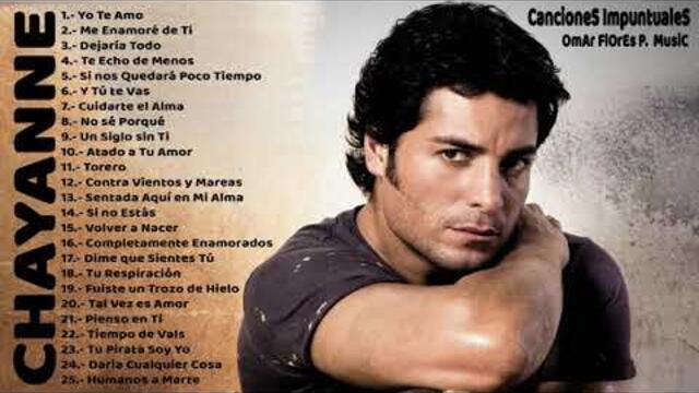 Chayanne - Mejores Canciones II MIX ROMANTICOS