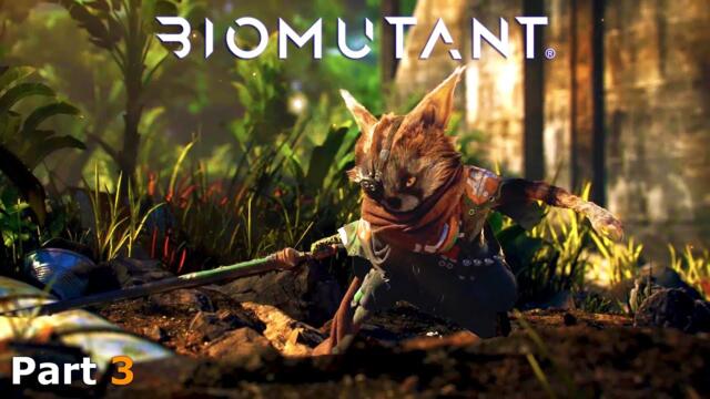 Biomutant Gameplay Walktrough Full Game Part 3 [No Commentary] [PC Ultra]