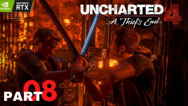 UNCHARTED 4: The Thief's End | Part - 8 | Full Gameplay Walkthrough PC | RTX 3060