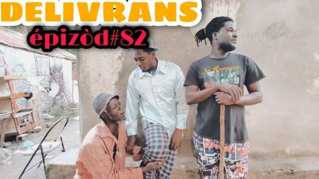 DELIVRANS epizod #82(KAY KOULE DEGODE ZANZAN SILFIZ NALDO TIROZ SANDRA KIYEBWA)