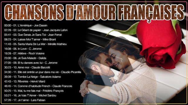 Les Plus Belles Chansons D'amour Françaises ♫ Joe Dassin, Lara Fabian, Mike Brant, Roch Voisine