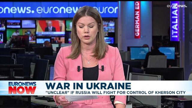 Russian troops retreat from Kherson but Ukraine still faces uphill battle to reclaim city