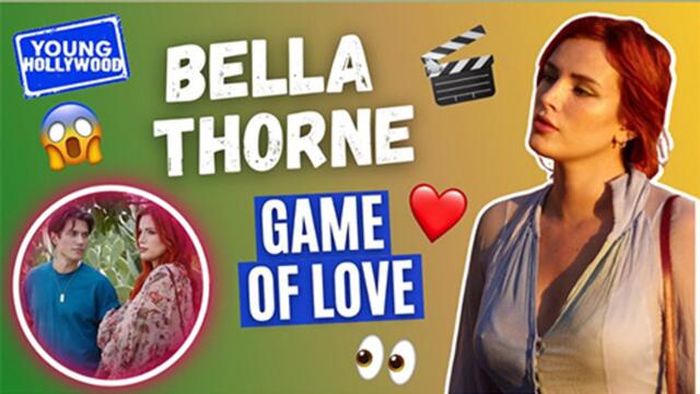 Bella Thorne Talks Game of Love & Reveals How She Preps For Kissing Scenes