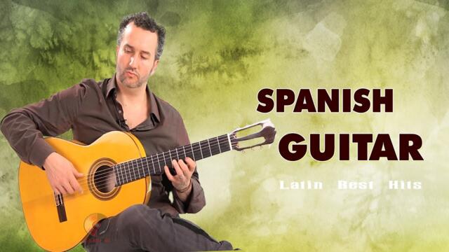 Spanish Guitar Best Hits : Romantic Music, Background Music | Relaxing of Rumba - Cha Cha - Tango