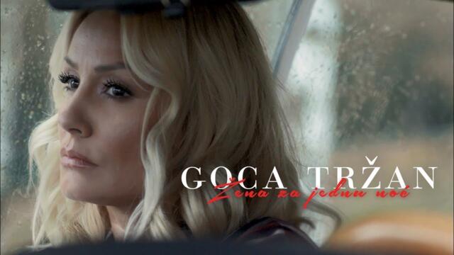 Goca Trzan - Zena za jednu noc