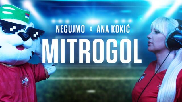 negujmosrbski x Ana Kokić - Mitrogol (Official Video)