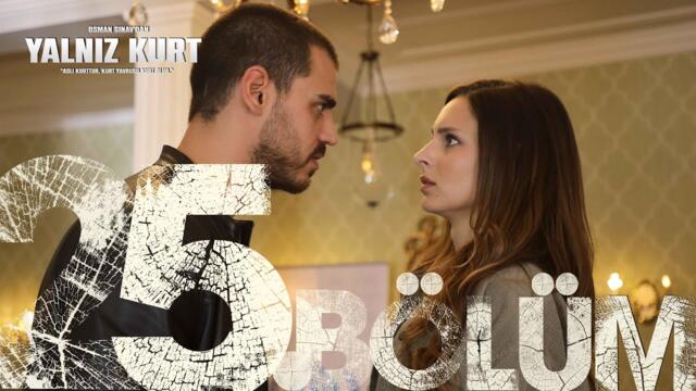 Yalnız Kurt 25. Bölüm @atv