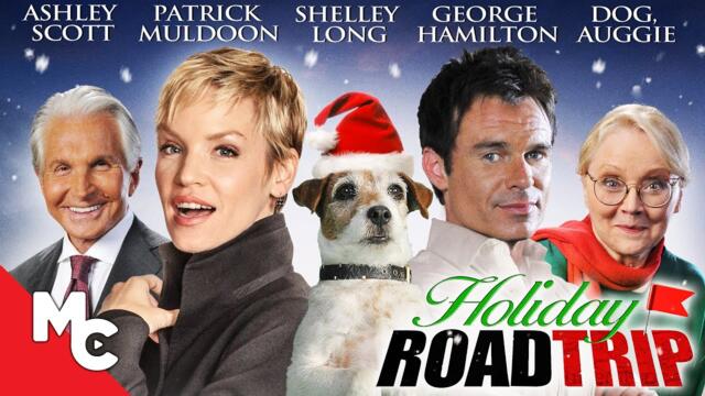 Holiday Road Trip | Full Movie | Ashley Scott | Patrick Muldoon | Christmas 2022