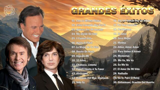 RAPHAEL, CAMILO SESTO, JULIO IGLESIAS ÉXITOS SUS MEJORES CANCIONES ROMANTICAS