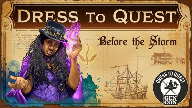 Dress To Quest | Before the Storm