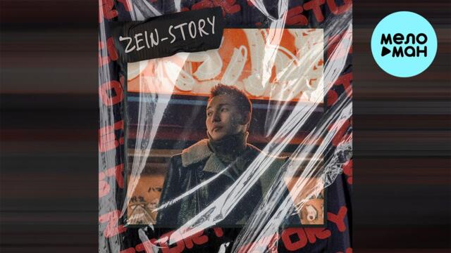 ZEIN - Story