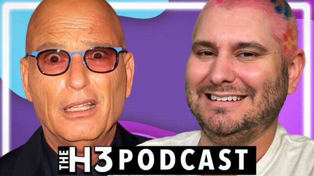 Howie Mandel - H3 Podcast #259