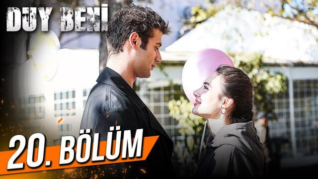 Duy Beni 20. Bölüm (Final)