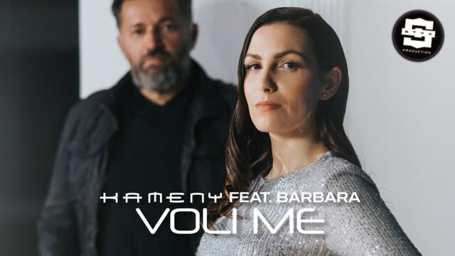 Kameny feat. Barbara  - Voli me
