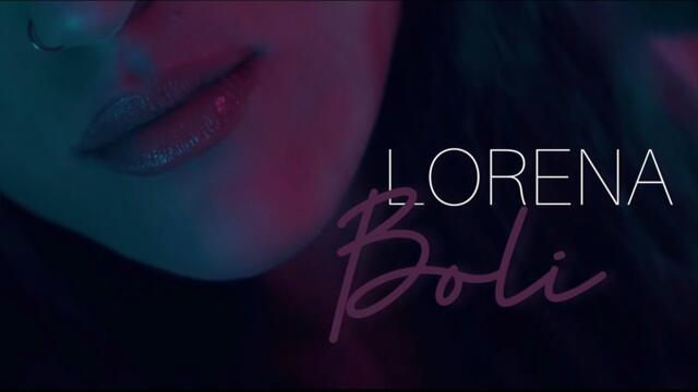 LORENA - BOLI (OFFICIAL VIDEO 2022) HD-4K