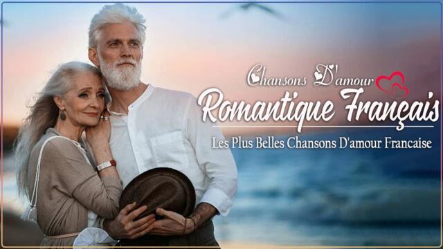 Les 100 Plus Belles Chansons D'amour Franciase Collection 👒👗 Tres Belles Chansons D'amour Française