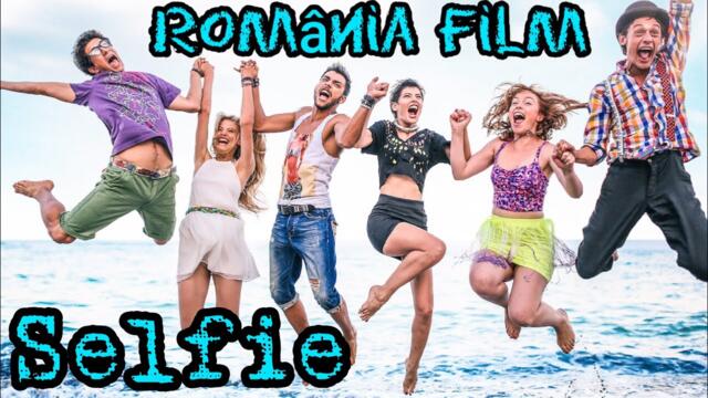 🇷🇴 Selfie 🤳 România film 📢