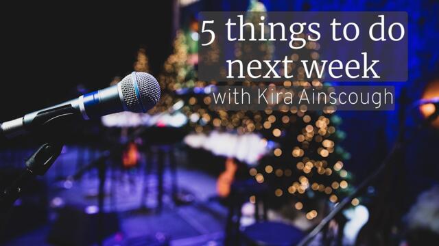 5 things to do next week in Lancashire (5-11 December 2022)